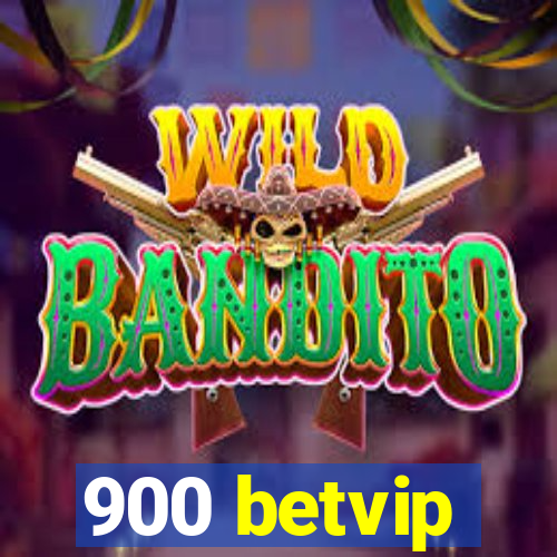900 betvip